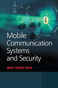 Mobile Communication Systems and Security,  audiobook. ISDN43577267