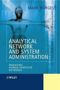 Analytical Network and System Administration, Mark  Burgess аудиокнига. ISDN43577307