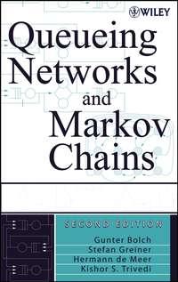 Queueing Networks and Markov Chains, Gunter  Bolch audiobook. ISDN43577435