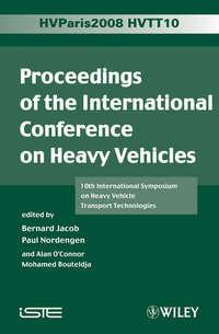 Proceedings of the International Conference on Heavy Vehicles, HVTT10, Alan  OConnor аудиокнига. ISDN43577515