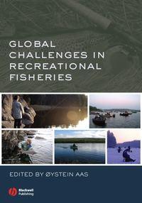 Global Challenges in Recreational Fisheries - Aas Øystein