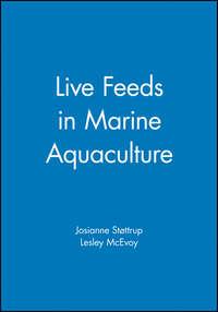 Live Feeds in Marine Aquaculture, Lesley  McEvoy аудиокнига. ISDN43577571