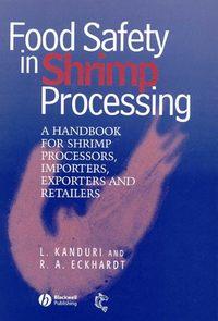 Food Safety in Shrimp Processing, Laxman  Kanduri аудиокнига. ISDN43577619