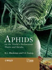 Aphids on the Worlds Herbaceous Plants and Shrubs, 2 Volume Set