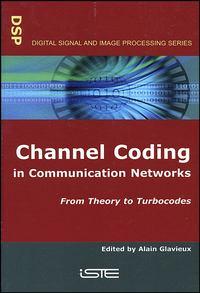 Channel Coding in Communication Networks, Alain  Glavieux audiobook. ISDN43577707