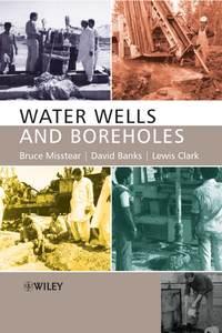 Water Wells and Boreholes, David  Banks audiobook. ISDN43578011