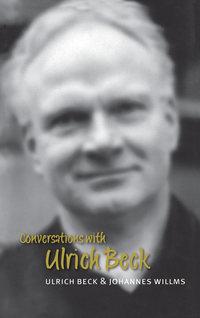 Conversations with Ulrich Beck, Ulrich  Beck audiobook. ISDN43578579