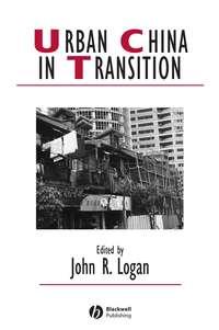 Urban China in Transition, John  Logan audiobook. ISDN43578627
