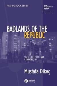 Badlands of the Republic, Mustafa  Dikec audiobook. ISDN43578651