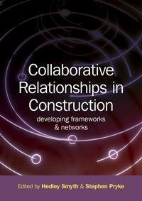 Collaborative Relationships in Construction, Hedley  Smyth audiobook. ISDN43579043