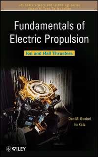 Fundamentals of Electric Propulsion, Ira  Katz аудиокнига. ISDN43579139