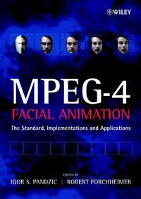 MPEG-4 Facial Animation, Robert  Forchheimer аудиокнига. ISDN43579163