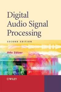 Digital Audio Signal Processing, Udo  Zolzer książka audio. ISDN43579339