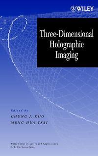 Three-Dimensional Holographic Imaging,  książka audio. ISDN43579395