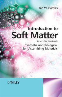 Introduction to Soft Matter - Ian Hamley