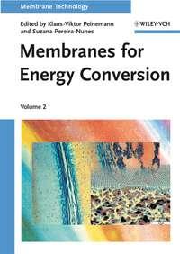 Membrane Technology, Volume 2 - Klaus-Viktor Peinemann