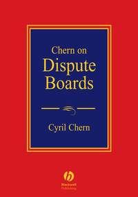 Chern on Dispute Boards - Cyril Chern