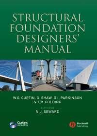 Structural Foundation Designers Manual, Gerry  Shaw audiobook. ISDN43580171