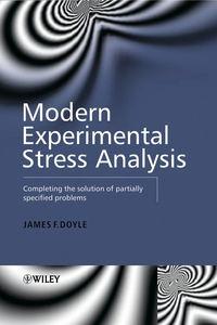 Modern Experimental Stress Analysis,  audiobook. ISDN43580187
