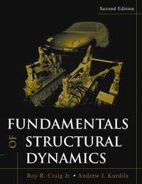 Fundamentals of Structural Dynamics - Andrew J. Kurdila