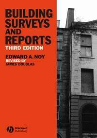 Building Surveys and Reports - James Douglas