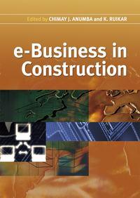 e-Business in Construction, Kirti  Ruikar аудиокнига. ISDN43580291