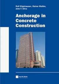 Anchorage in Concrete Construction - Rolf Eligehausen