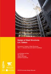 Design of Steel Structures, ECCS – European Convention for Constructional Steelwork audiobook. ISDN43580347