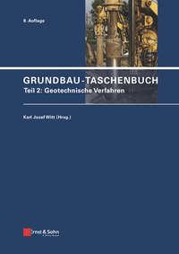 Grundbau-Taschenbuch, Teil 2 - Karl Witt