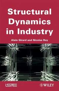 Structural Dynamics in Industry - Alain Girard