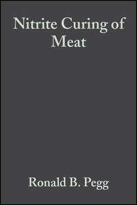 Nitrite Curing of Meat, Fereidoon  Shahidi audiobook. ISDN43580571