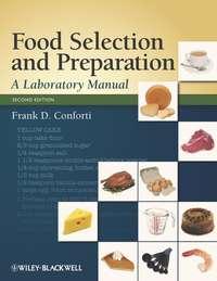 Food Selection and Preparation - Frank Conforti