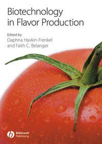 Biotechnology in Flavor Production - Daphna Havkin-Frenkel