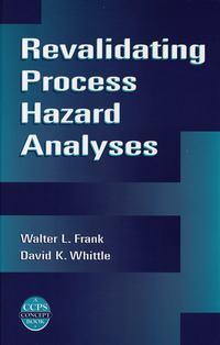 Revalidating Process Hazard Analyses - Walter Frank