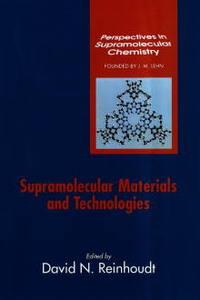 Supramolecular Materials and Technologies - David Reinhoudt