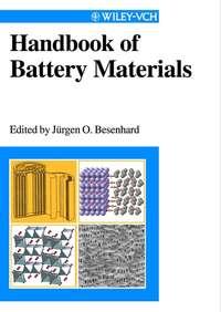 Handbook of Battery Materials,  audiobook. ISDN43581243