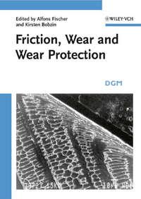Friction, Wear and Wear Protection, Kirsten  Bobzin audiobook. ISDN43581315