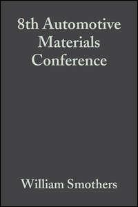 8th Automotive Materials Conference,  аудиокнига. ISDN43581347