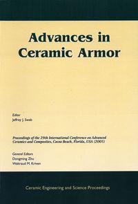 Advances in Ceramic Armor, Dongming  Zhu audiobook. ISDN43581379
