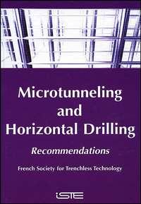 Microtunneling and Horizontal Drilling - French Society for Trenchless Technology (FSTT)