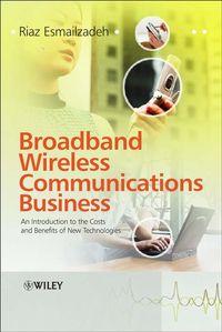 Broadband Wireless Communications Business - Riaz Esmailzadeh