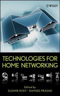 Technologies for Home Networking, Sudhir  Dixit audiobook. ISDN43581979