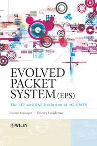 Evolved Packet System (EPS), Pierre  Lescuyer аудиокнига. ISDN43582035