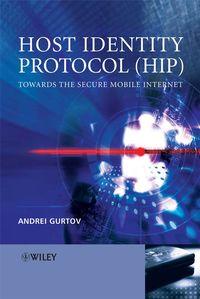 Host Identity Protocol (HIP), Andrei  Gurtov аудиокнига. ISDN43582091