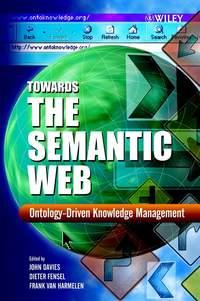 Towards the Semantic Web, John  Davies audiobook. ISDN43582131