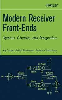 Modern Receiver Front-Ends - Joy Laskar