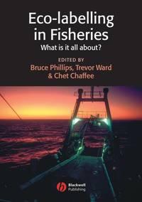 Eco-labelling in Fisheries, Bruce  Phillips audiobook. ISDN43582299