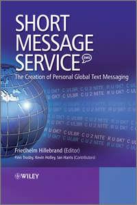 Short Message Service (SMS), Ian  Harris audiobook. ISDN43582467