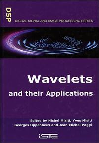 Wavelets and their Applications, Michel  Misiti audiobook. ISDN43582539