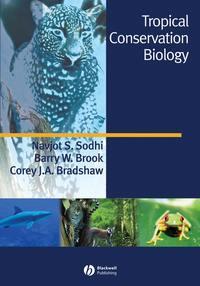 Tropical Conservation Biology,  audiobook. ISDN43582739